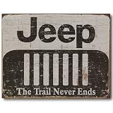 Nostalgic Jeep Tin Sign : The Trail Never Ends