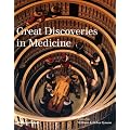 Great Discoveries in Medicine
