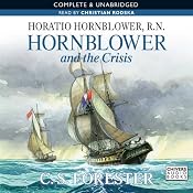 Hornblower and the Crisis | C. S. Forester