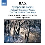 Bax: Symphonic Poems