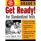 Get Ready! For Standardized Tests : Grade 5 ~ Leslie E. Talbott
