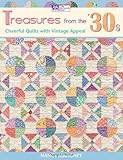 Treasures from the '30s: Cheerful Quilts with Vintage Appeal