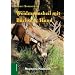 Weidmannsheil und B�chse und Hund: Episoden aus f�nf Jahrzehnten