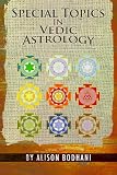 Special Topics in Vedic Astrology