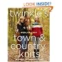 Twinkle's Town & Country Knits: 30 Designs for Sumptuous Living