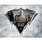 The Hobbit: The Art of War: The Battle of the Five Armies: Chronicles