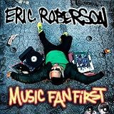 Music Fan First/Eric Roberson