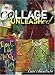 Collage Unleashed by Traci Bautista
