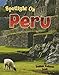 Spotlight on Peru (Spotlight on My Country)