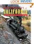 Railroads of California: The Complete Guide to Historic Trains and Railway Sites