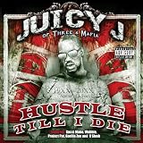 Hustle Till I Die