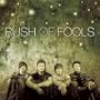 All We Ever Needed (Rush Of Fools Album Version)