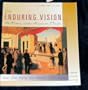 The Enduring Vision: A History of the American People