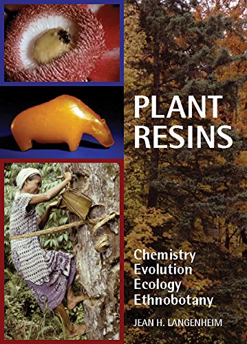 plant resins chemistry evolution ecology and ethnobotany