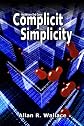 Complicit Simplicity