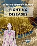 Fighting diseases