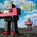 Eric Joyner Robots 2013 Wall Calendar