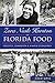 Zora Neale Hurston on Florida Food: Recipes, Remedies & Simple Pleasures (American Palate)