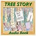 Tree Story Audio Book Tree Story Audio Book