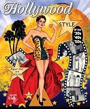 Hollywood Style of the 30s, 40s and 50s Paper Dolls