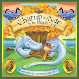 Champ and Me By the Maple Tree (Shankman & O'Neill)