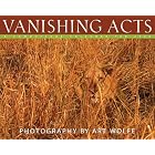 Vanishing Acts Calendar 2008 by  Art Wolfe