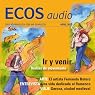 H&ouml;rbuch ECOS audio - ¿Ir o venir? 4/2012: Spanisch lernen Audio - Gehen oder kommen?