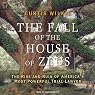 The Fall of the House of Zeus: The Rise and Ruin of America's Most Powerful Trial Lawyer