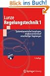 Regelungstechnik 1: Systemtheoretisch...