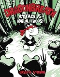 Dragonbreath: Attack of the Ninja Frogs