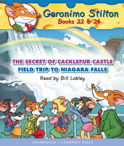 Books #22 and #24: The Secret of Cacklefur Castle, and Field Trip to Niagara Falls - Audio, by Geronimo Stilton Books #22 and #24: The Secret of Cacklefur Castle, and Field Trip to Niagara Falls - Audio, by Geronimo Stilton