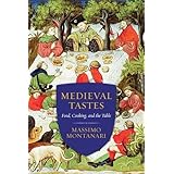 medieval tastes food cooking and the table arts and traditions of the table perspectives on culinary history