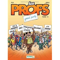Les Profs, Tome 12 : Gr�ve party