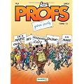 Les Profs, Tome 12 : Gr�ve party