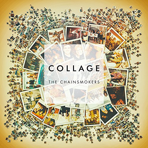THE CHAINSMOKERS - Collage Ep - Zortam Music