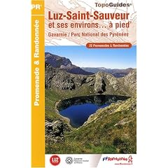 Luz-Saint-Sauveur et ses environs � pied : Gavarnie / Parc National des Pyr�n�es