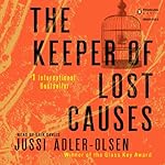 The Keeper of Lost Causes: Department Q, Book 1 | Jussi Adler-Olsen