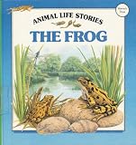 The Frog (Animal Life Stories)