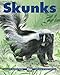 Skunks (Kids Can Press Wildlife Series)