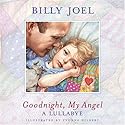 Goodnight, My Angel: A Lullabye (Book & Audio CD) (CD: Goodnight, My Angel)