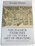 Mechanick Exercises on the Whole Art of Printing