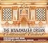 The Wanamaker Organ Centennial Concert - Music for Organ and Orchestra