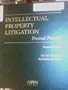 Intellectual Property Litigation: Pretrial Practice, Second Edition
