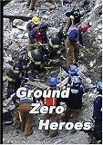 Ground Zero Heroes