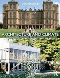 Architecture and climate : an environmental history of British architecture, 1600-2000