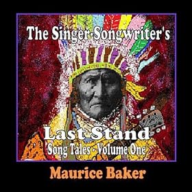 The Singer-Songwriter's Last Stand: Song Tales, Vol. One