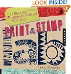 Print & Stamp Lab: 52 Ideas for Handm...