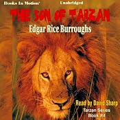 The Son of Tarzan: Tarzan Series, Book 4 | [Edgar Rice Burroughs]
