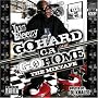 Go Hard or Go Home: The Mixtape