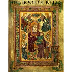 The Book of Kells: An Illustrated Introduction to the Manuscript in Trinity College Dublin